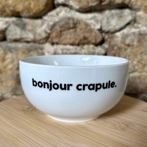 Grand Bol Bonjour Crapule