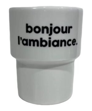 Gobelet Bonjour l'Ambiance