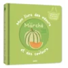 Livre Les Odeurs et Couleurs "Le Marché"