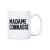 Mug "Madame Connasse", Derrière La Porte