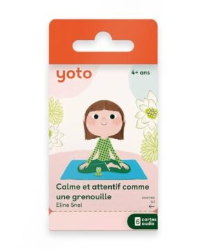 Calme et attentif comme une grenouille, Yoto