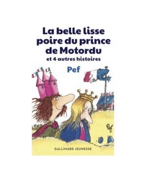 La belle lisse poire du prince de Motordu