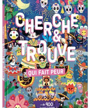 Cherche et Trouve : Qui fait peur