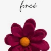 Fleur en Feutrine Fuchsia