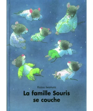 Quatorze souris vont à la nuit | Dès 2 ans