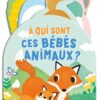 Mon coucou sonore – À qui sont ces bébés animaux ?, AUZOU