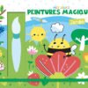 Mes jolies peintures magiques – Jardin, AUZOU