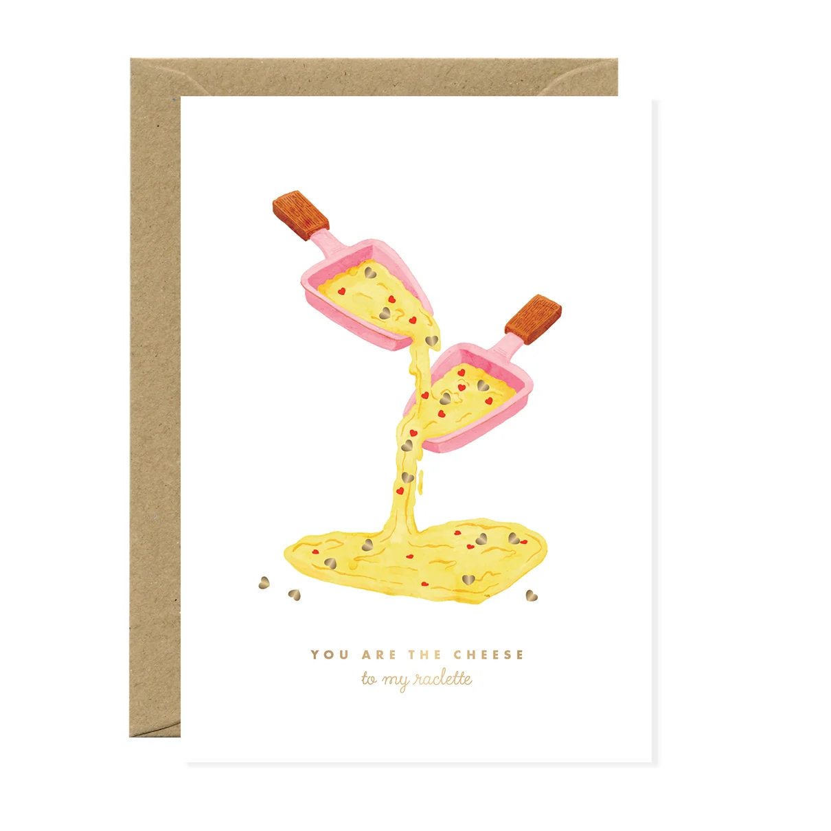 Carte de Vœux Tu es le Fromage de ma Raclette, ATWS